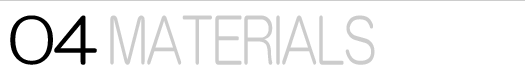 04 MATERIALS